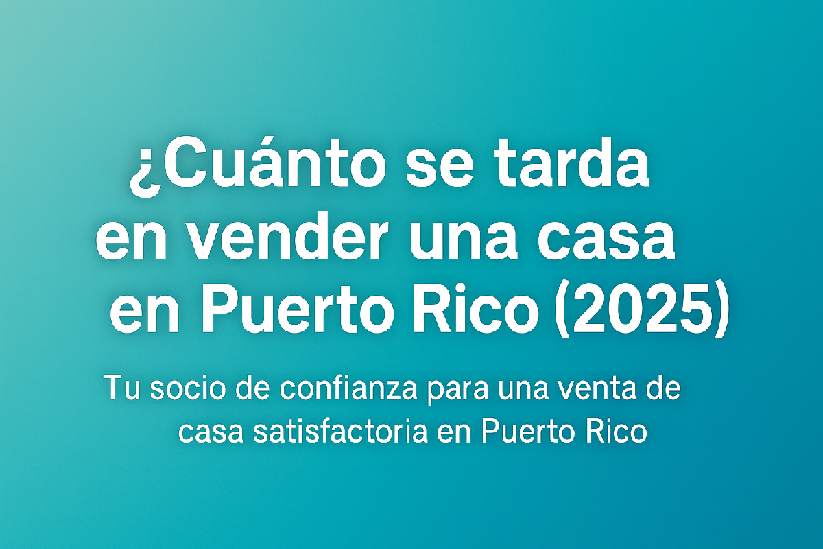 tiempo-para-vender-casa-en-puerto-rico-2025